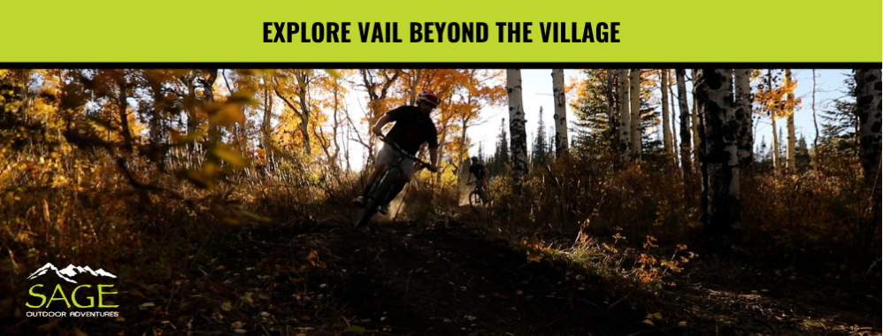 Sage Outdoor Adventures - Vail Day Trip